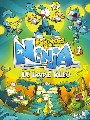 cover image of L'Univers est un Ninja 1